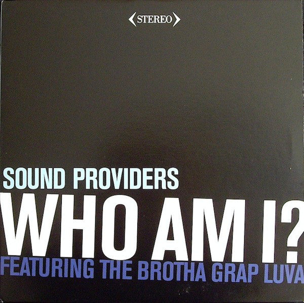Sound Providers : Who Am I? (12")