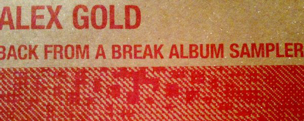 Alex Gold : Back From A Break (12", Promo, Smplr)