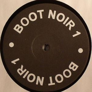 Boot Noir 1 : God Is A Dj (12")