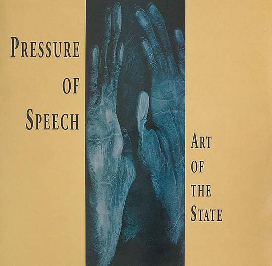 Pressure Of Speech : Art Of The State (2xLP, Album, Ltd + 12", Ltd)