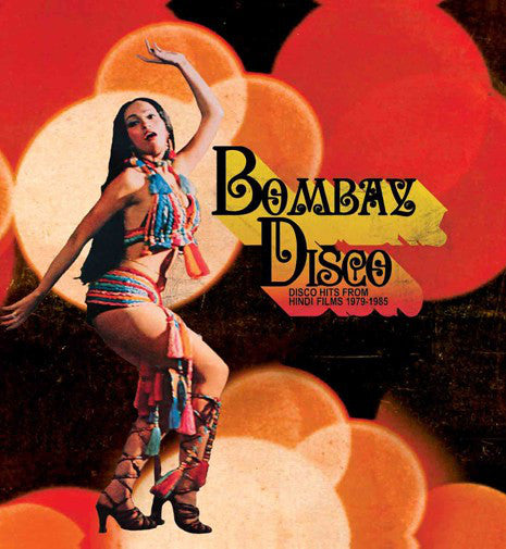 Various : Bombay Disco (Disco Hits From Hindi Films 1979-1985) (2xLP, Comp)