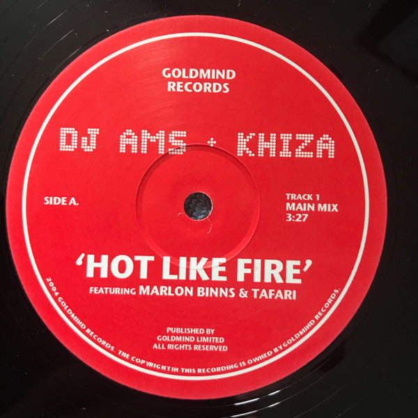 DJ AMS & Khiza : Hot Like Fire (12", Single)