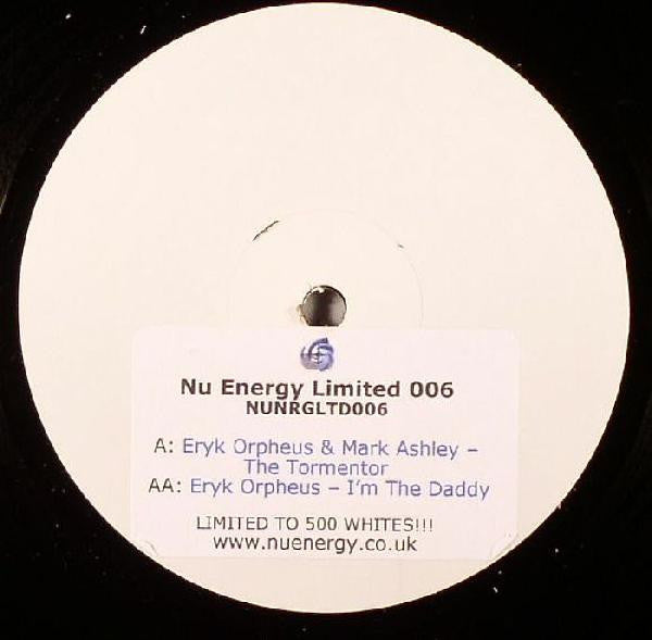 Eryk Orpheus & Mark Ashley : The Tormentor / I'm The Daddy (12", Ltd, W/Lbl, Sti)