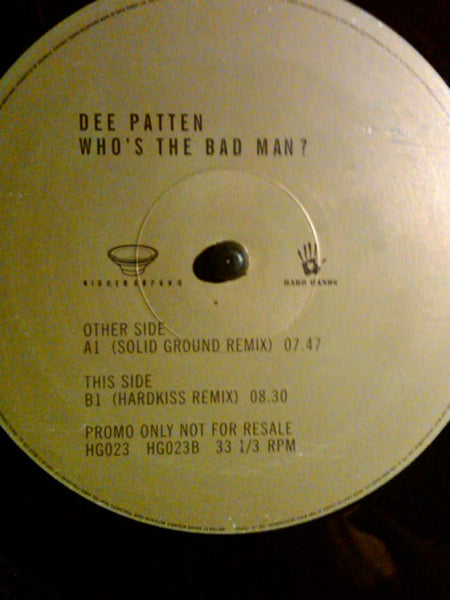 Dee Patten : Who's The Bad Man? (Solid Ground & Hardkiss Mixes) (12", Promo)