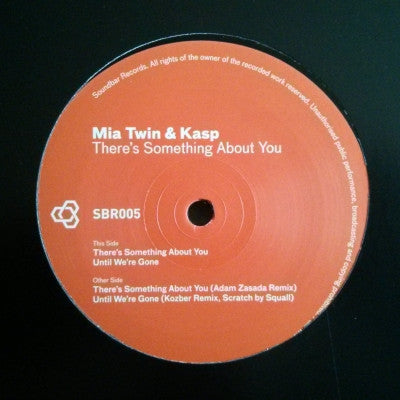 Mia Twin & Kasp : There's Something About You (12")