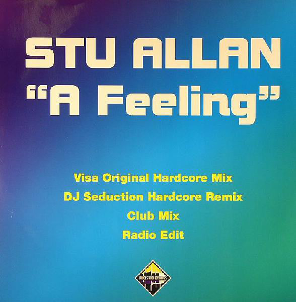 Stu Allan : A Feeling (12")