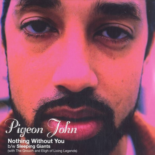 Pigeon John : Nothing Without You / Sleeping Giants (12")