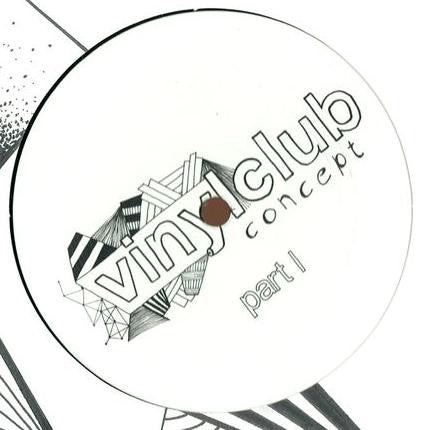 Various : Vinyl Club Concept Part 1 (12")