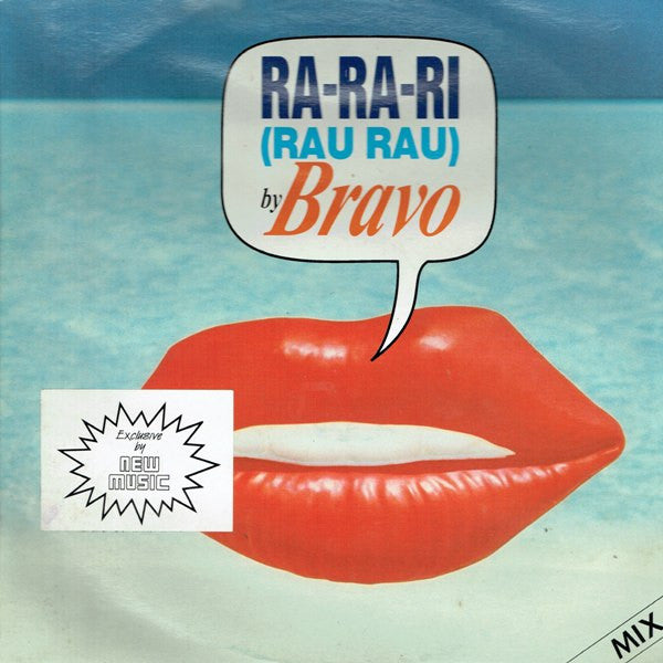 Bravo (8) : Ra-Ra-Ri (Rau Rau) (12", Mixed)