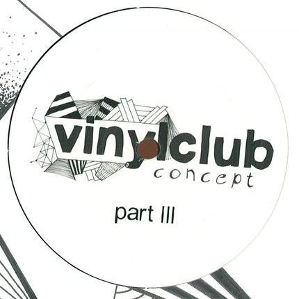 Various : Vinyl Club Concept Part III (12")