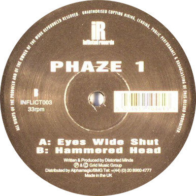 Phaze 1 (3) : Eyes Wide Shut / Hammered Head (12")