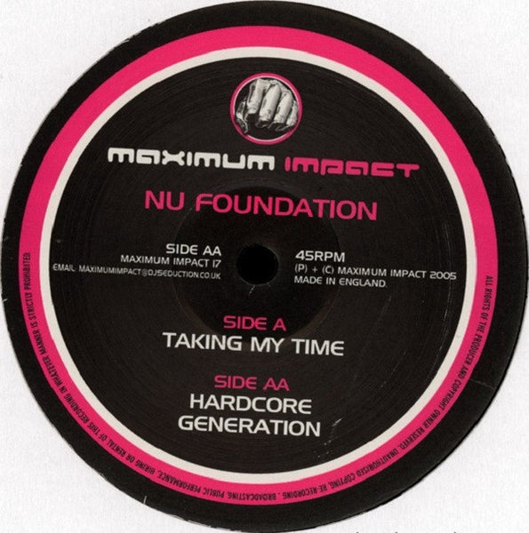Nu Foundation : Taking My Time / Hardcore Generation (12")
