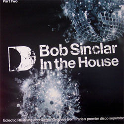 Bob Sinclar : In The House (Part Two) (2x12", Comp)