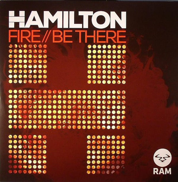 Hamilton (17) : Fire / Be There (12")