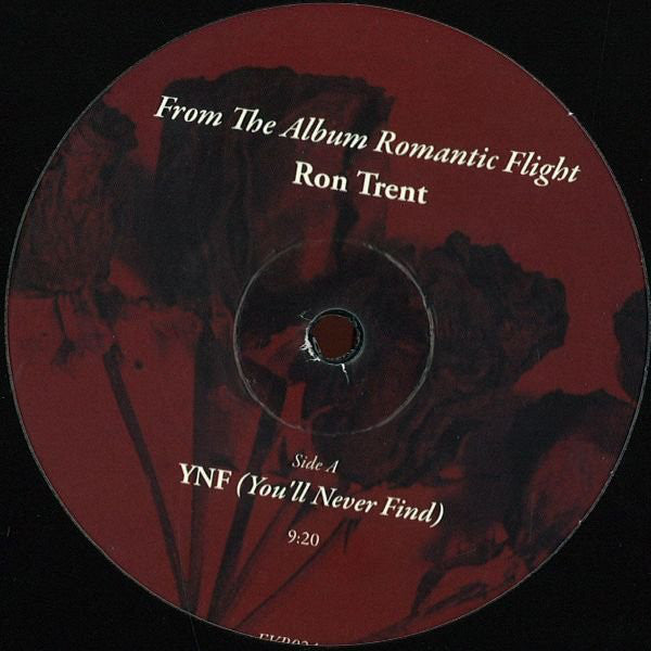 Ron Trent : YNF (You'll Never Find) (12")