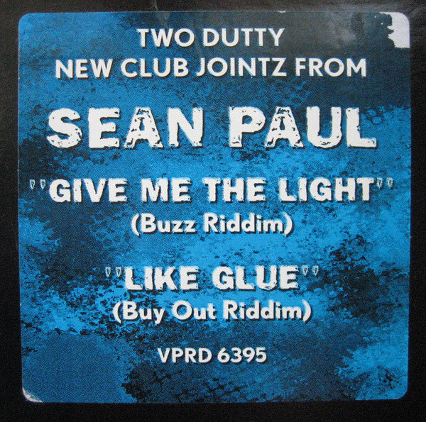 Sean Paul : Give Me The Light / Like Glue (12")