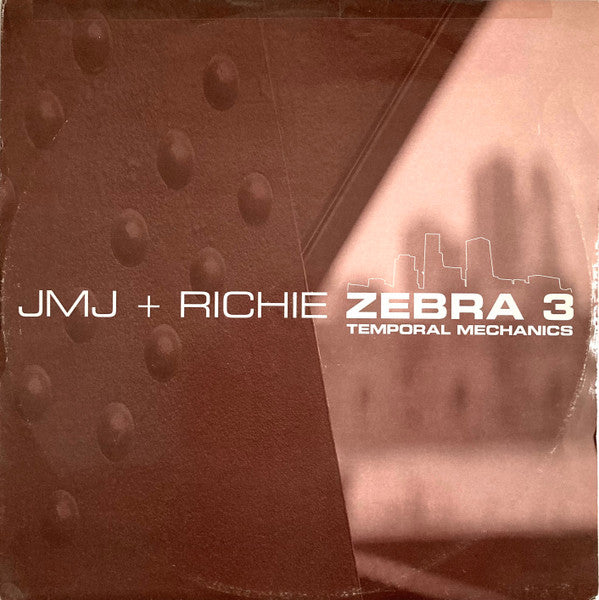 JMJ & Richie : Zebra 3 / Temporal Mechanics (12", Single)