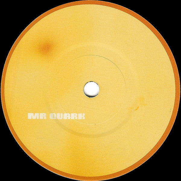 Mr Quark : A Tour Of My Subatomic Zoo (7")
