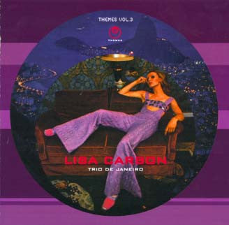 Lisa Carbon : Trio De Janeiro (LP, Album, RM)