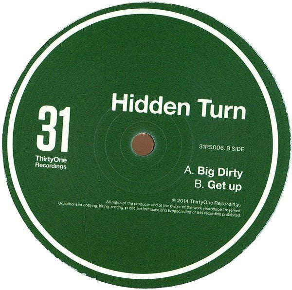Hidden Turn : Big Dirty / Get Up (12")
