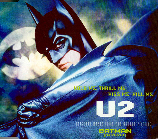 U2 : Hold Me, Thrill Me, Kiss Me, Kill Me (Original Music From The Motion Picture Batman Forever) (CD, Single)