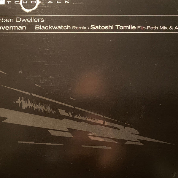 Urban Dwellers : Loverman (Blackwatch Remix | Satoshi Tomiie Remix) (12")