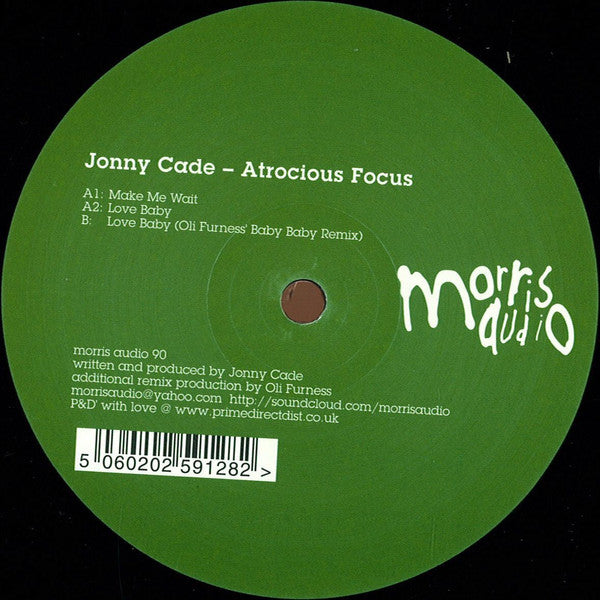 Jonny Cade : Atrocious Focus (12")