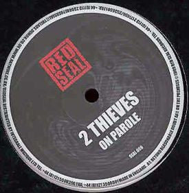 2 Thieves : On Parole (12")