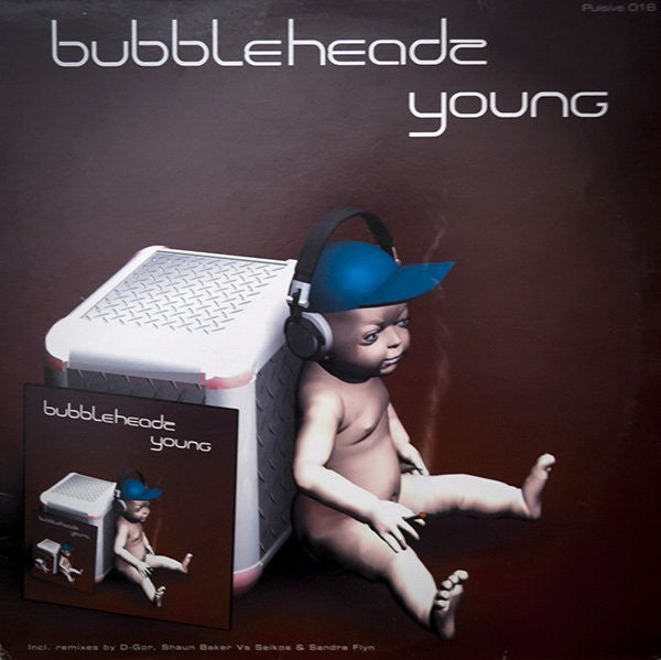 Bubbleheadz : Young (12")