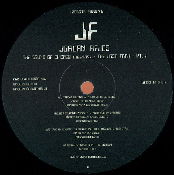 I-Robots Present: Jordan Fields : The Sound Of Chicago 1986-1991 The Lost Trax - Pt.1 (12")