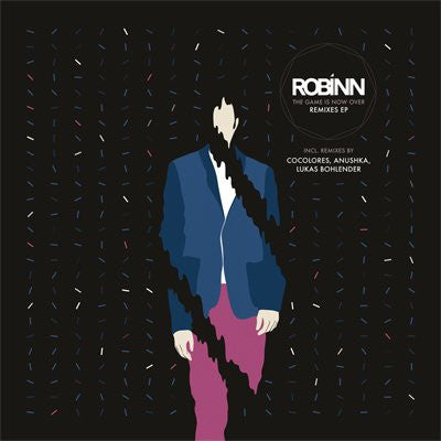 Robinn : The Game Is Now Over - Remixes EP (12")