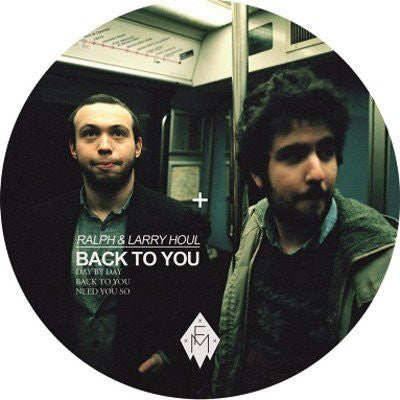 Ralph & Larry Houl : Back To You (12")