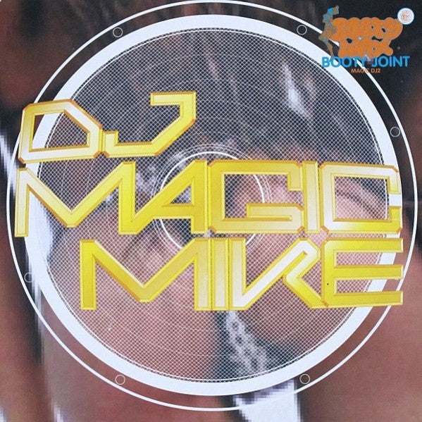 DJ Magic Mike : Booty Joint (12")