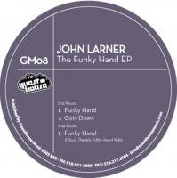 John Larner : The Funky Hand EP (12", EP)