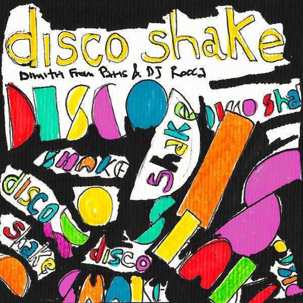 Dimitri From Paris & DJ Rocca : Disco Shake (12")
