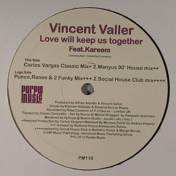 Vincent Valler : Love Will Keep Us Together (12")