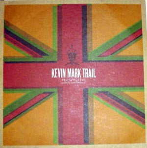 Kevin Mark Trail : Perspective (City Hi-Fi & Baby G Remixes) (12", Promo)