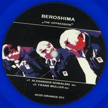 Beroshima / Frank Müller : The Oppression (12", Ltd, Blu)