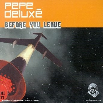 Pepe Deluxé : Before You Leave (12", Single)