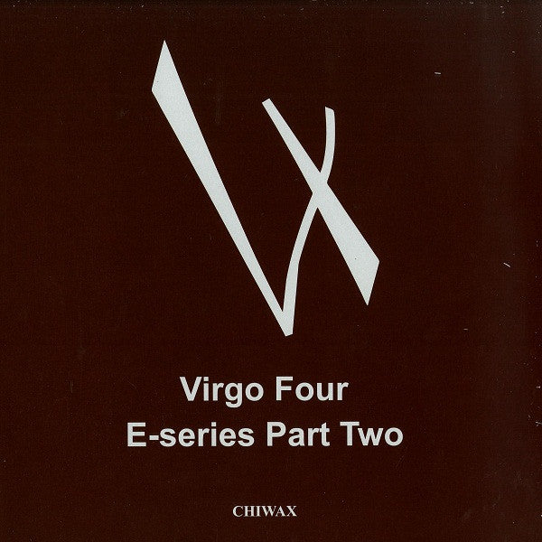 Virgo Four : E-Series Part Two (12", Bro)