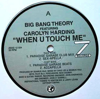 Big Bang Theory Featuring Carolyn Harding : When U Touch Me (12")