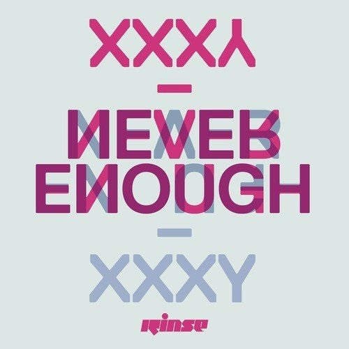 Xxxy : Never Enough (12")