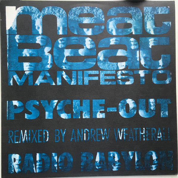 Meat Beat Manifesto : Psyche Out (Remixed By Andrew Weatherall) / Radio Babylon (12")