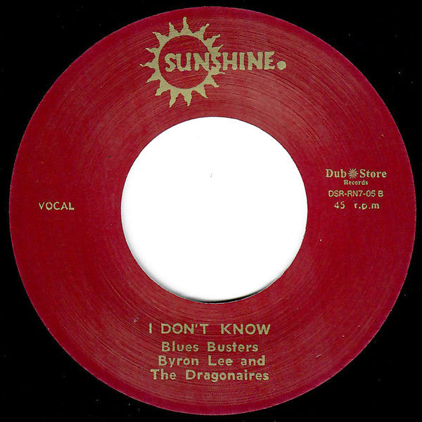 The Blues Busters, Byron Lee And The Dragonaires : Soon You'll Be Gone / I Don't Know (7", Single, RE)