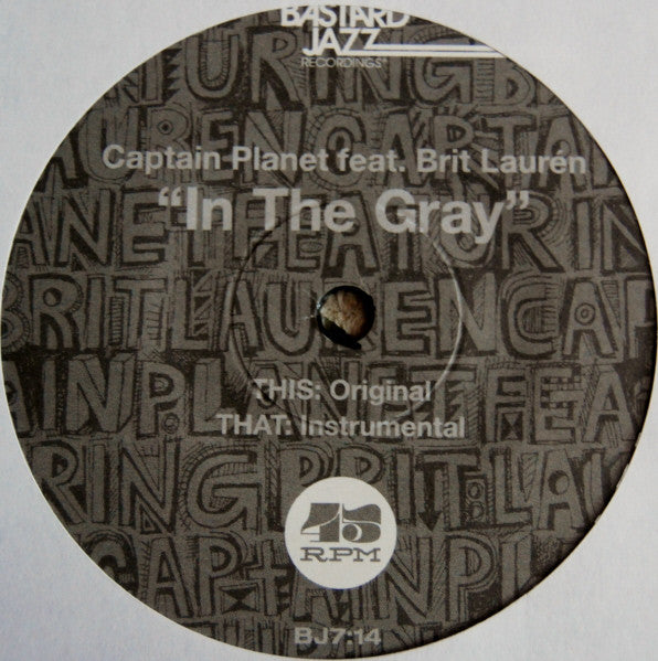 Captain Planet (3) Feat. Brit Laurén : In The Gray (7")