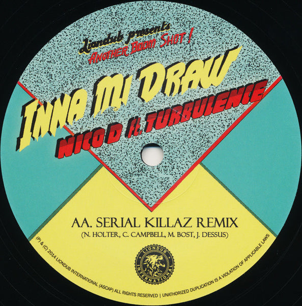 Nico D Ft. Turbulence (4) : Inna Mi Draw (12")