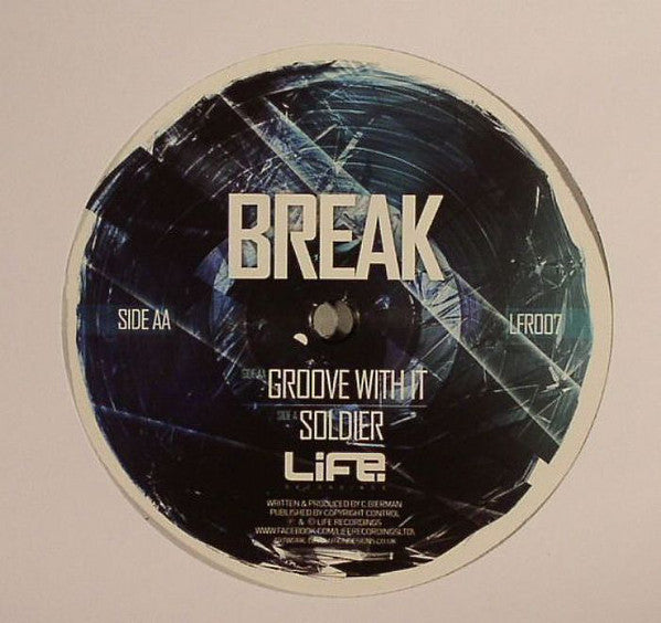 Break : Groove With It / Soldier (12")