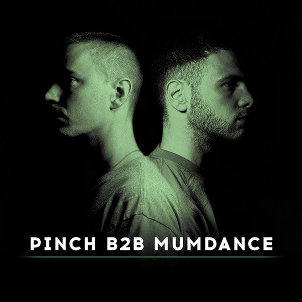 Pinch (2) B2B Mumdance : Pinch B2B Mumdance (CD, Comp, Mixed)