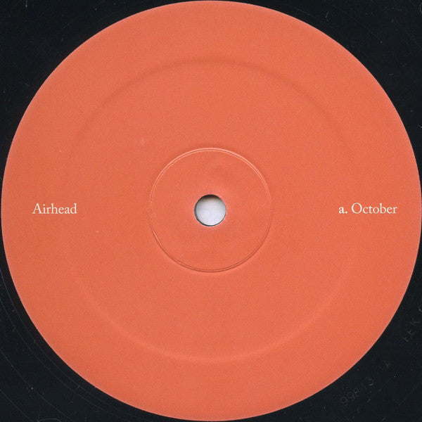 Airhead (5) : October / Macondo (12")