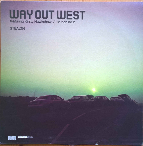 Way Out West Featuring Kirsty Hawkshaw : Stealth (12 Inch No.2) (12")